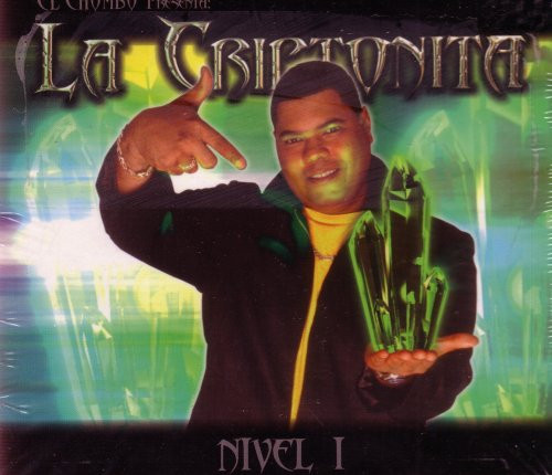 El Chombo Presenta Criptonita Nivel I