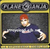 Planet Ganja Vol 3 - La Experiencia Completa
