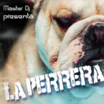 La Perrera Vol 1 (2005)