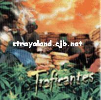 Traficantes I