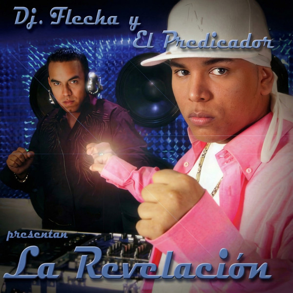 La Revelacion - Dj Flecha & El Predicador (2005)