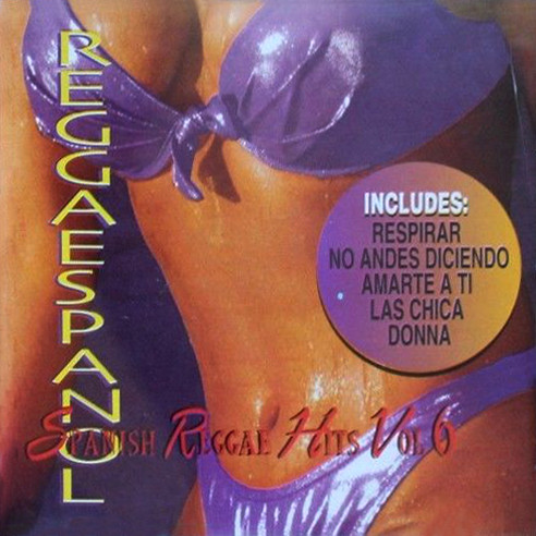 Spanish Reggae Hits Vol 6