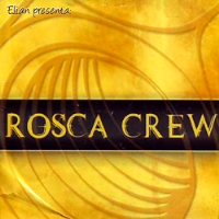 La Rosca Crew