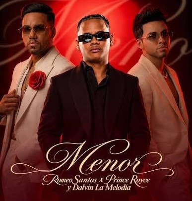 Romeo Santos, Prince Royce, Dalvin La Melodia - Menor