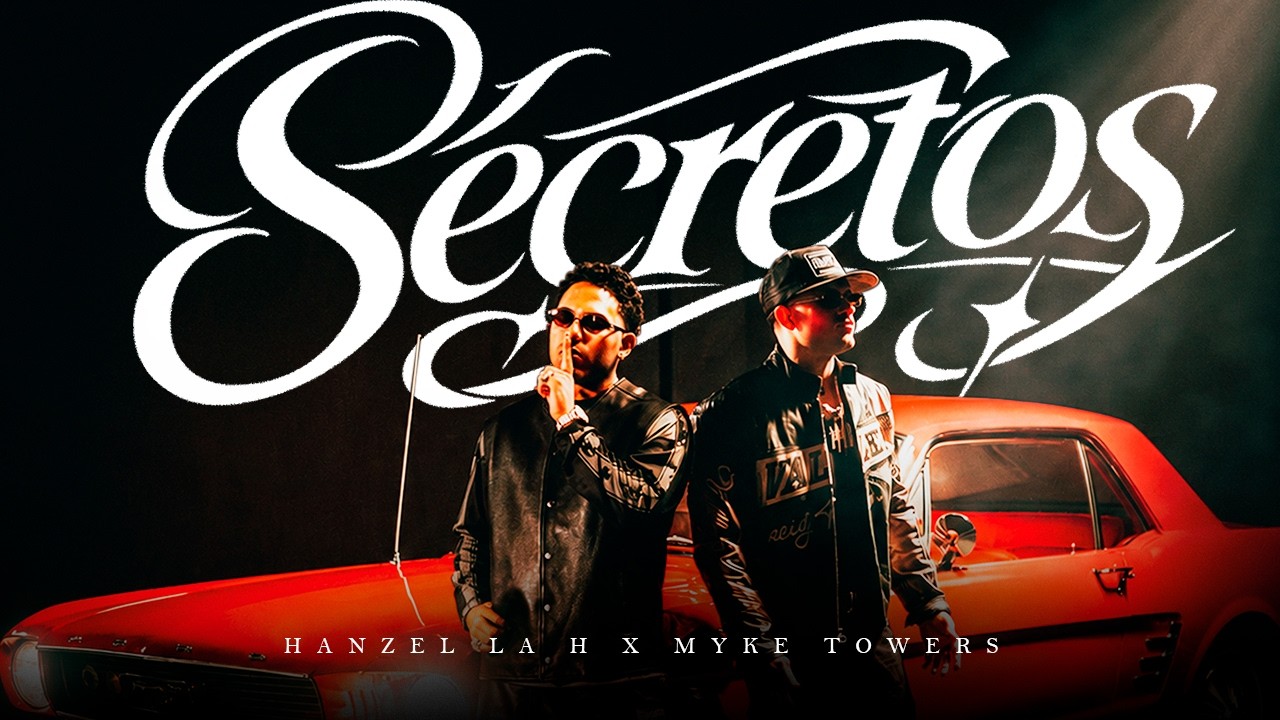 Hanzel La H ❌ Myke Towers - Secretos
